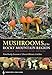 Produktbild Mushrooms of the Rocky Mountain Region: Timber Press Field Guide