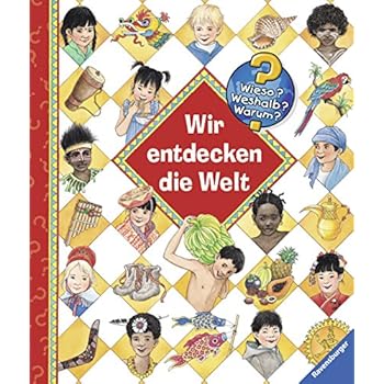 Wieso?Weshalb?Warum?-Sonderband: Warum? Wir entdecken die Welt Wieso?Weshalb?Warum?-Sonderband: Warum? Wir entdecken die Welt