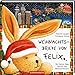 Weihnachtsbriefe von Felix: Ein kleiner Hase besucht den Weihnachtsmann by 