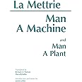 Man a Machine and Man a Plant