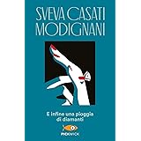 E infine una pioggia di diamanti