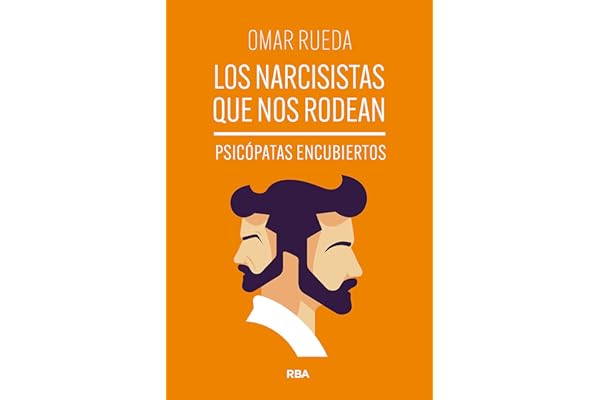 Los narcisistas que nos rodean: Psicópatas encubiertos