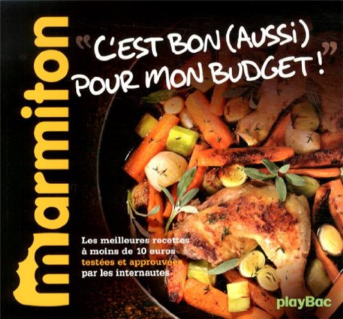 couverture de : Marmiton : C'est bon (aussi) pour mon budget
