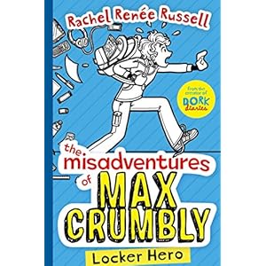 The Misadventures of Max Crumbly: Locker Hero (English Edition)