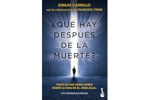 ¿Qué hay después de la muerte?: Todo lo que debes saber sobre la vida en el más allá (Divulgación)