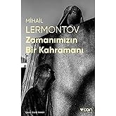 Zamanımızın Bir Kahramanı: (Fotoğraflı Klasikler)