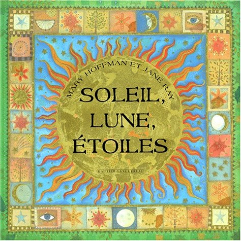 couverture de : Soleil, lune, &eacute;toiles