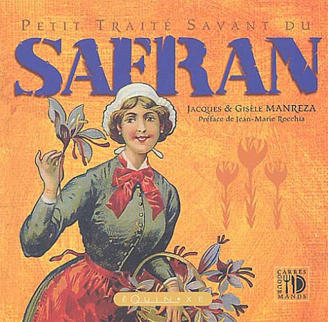 couverture de : Petit trait&eacute; savant du safran