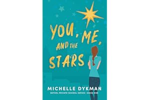 You, Me, and the Stars (Bethel Private School series)