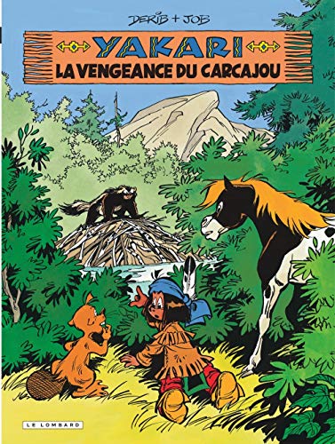 Yakari - tome 26 - Vengeance du carcajou (La) Yakari - tome 26 - Vengeance du carcajou (La)