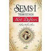 Şems-i Tebrizi'nin Not Defteri