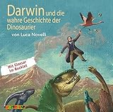 Darwin und die wahre Geschichte der Dinosaurier (Geniale Denker und Erfinder) by 