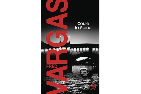 Coule la Seine: Une enquête du commissaire Adamsberg