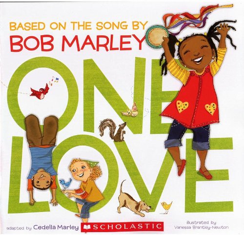 Livres Couvertures de One Love: Bsed on the Song by Bob Marley