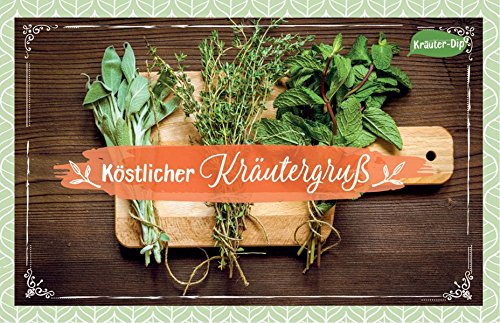 Preisvergleich Produktbild Köstlicher Kräutergruß: Kräuter-Dip-Karte