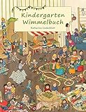 Kindergarten Wimmelbuch: Bilderbuch ab 2 Jahren