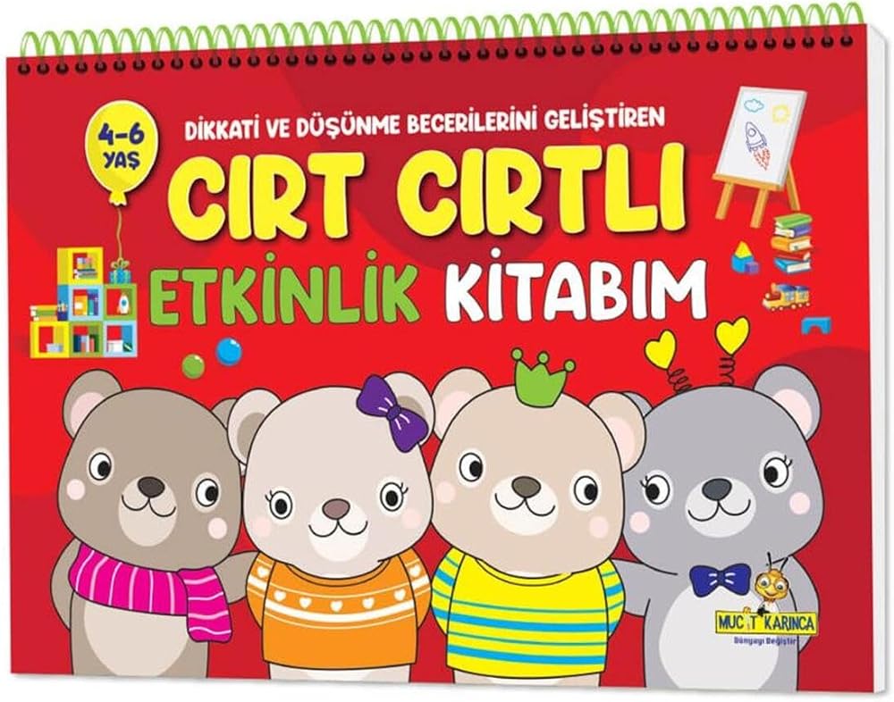 4-6 Yaş Dikkati ve Düşünme Becerilerini Geliştiren Cırt Cırtlı Etkinlik Kitabım