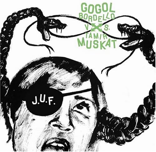 Gogol Bordello Vs Tamir Muskat