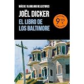 El Libro de los Baltimore (edici&oacute;n limitada) (Campa&ntilde;a | Ahora por menos)