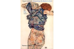 THAMES & HUDSON LTD Egon Schiele: Drawings & Watercolours