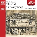 The Old Curiosity Shop by Charles Dickens, Anton Lesser