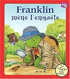Franklin mène l'enquête