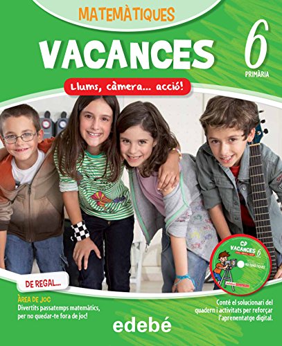 VACANCES MATEMÀTIQUES 6EPLLUMS, CÀMERA ACCIÓ!
