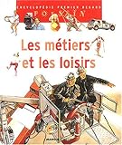 Les métiers et les loisirs