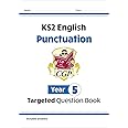 KS2 English Year 5 Punctuation Targeted Question Book (with Answers) (CGP Year 5 English)