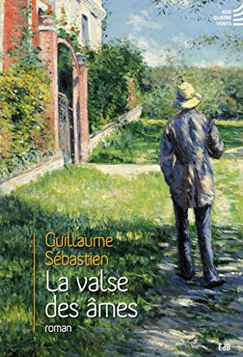 Télécharger La valse des âmes (Aux quatre vents) PDF Ebook En Ligne