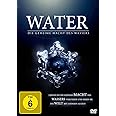 Water - Die geheime Macht des Wassers
