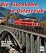 Produktbild Die Eisenbahn in Österreich