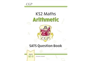 KS2 Maths Year 6 SATS Question Book: Arithmetic (for the 2026 tests) (CGP SATS Maths)
