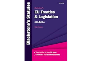 Blackstone's EU Treaties & Legislation (Blackstone's Statute Series)