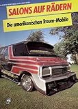 Image de Salons auf Rädern. Die amerikanischen Traum- Mobile