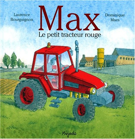 <a href="/node/40555">Max, le petit tracteur rouge</a>