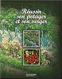 Réussir son potager et son verger