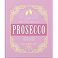 Little Book of Prosecco: Sparkling perfection