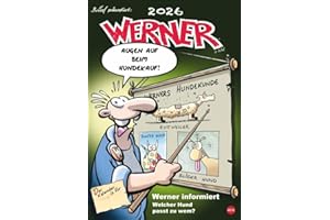 Werner Kalender 2026: Kultiger Posterkalender mit den besten Werner-Cartoons. Wandkalender 2026. Kalender mit lustigen Sprüchen von Werner. 37 x 53,5 cm. Hochformat.