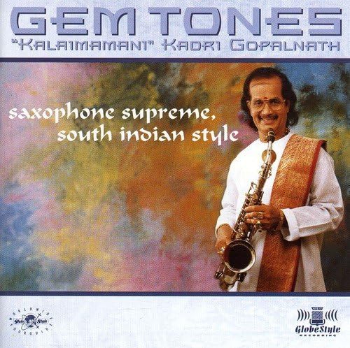 Gem Tones: Saxophone Supreme South Indian Style