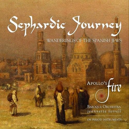 Sephardic Journey: Wanderings Of The Spanish Jews
