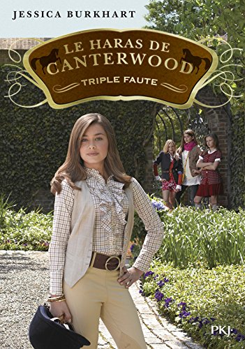 4. Le haras de Canterwood : Triple Faute