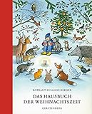 Image de Das Hausbuch der Weihnachtszeit: Geschichten, Lieder und Gedichte