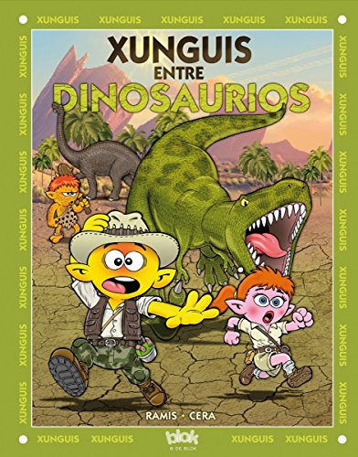 Download Xunguis entre dinosaurios (Colección Los Xunguis) (EN BUSCA DE) Download Xunguis entre dinosaurios (Colección Los Xunguis) (EN BUSCA DE)