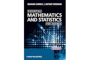 Essential Mathematics and Statistics for Science, 2nd Edition (Essential (John Wiley & Sons))