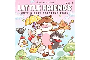 Little Friends: Vol. 2 Coloring Book for Adults and Teens Featuring Fuzzy Animals on Daily Adventure, Funny Moments and Cozy Vibes for Relaxation
