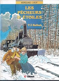 Livres Couvertures de Les Pêcheurs d'étoiles, tome 2 : Ballast