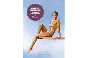 Esther Williams, la sirène d'Hollywood. Mémoires