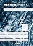 Image de Mein Betriebspraktikum - Neubearbeitung: Arbeitsmappe für den Praktikumsunterricht