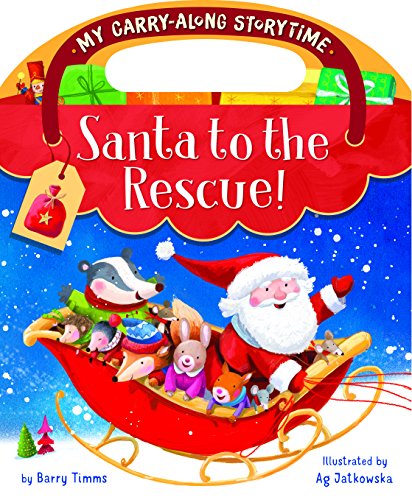 Preisvergleich Produktbild Santa to the Rescue! (My Carry-along Storytime)